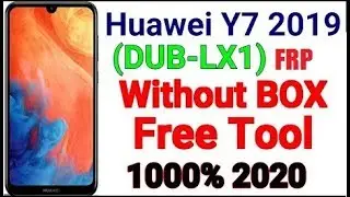 Huawei Y7 Prime 2019(DUB-LX1)FRP/Google Lock Bypass Android/EMUI 8.2.0 Without Any BOX