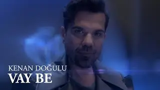 Kenan Doğulu - Vay Be (Official Video) 