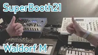 [SuperBooth21] Small interview with big waves: Waldorf M