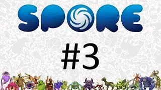 Spore: прохождение #2 (Выживаем как можем!)