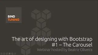 The Art of Desigining with Bootstrap - #1 The Carousel