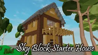 Roblox Sky Block Starter House