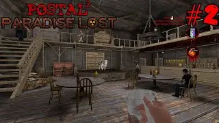 СТРИМ ПО POSTAL 2 PARADISE LOST # 2/ Стримим, проходим, общаемся