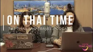 On Thai Time- Episode 3