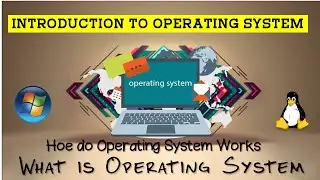 Introduction to Operating System | Basics of Operating System | Urdu Hindi