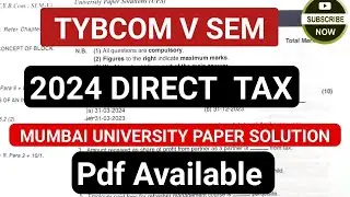 💥 Direct Tax 2024 Paper Solution || TYBCOM 5 Sem Direct 2024 Full Paper Solution || jitesh Sir ||