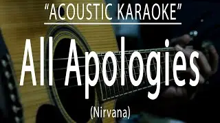 All apologies - Nirvana (Acoustic karaoke)