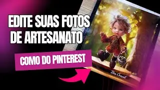 como editar  foto  de  artesanato para o Pinterest