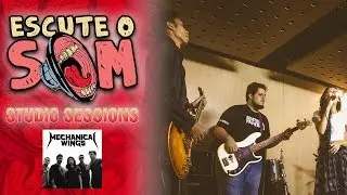 Mechanical Wings | Studio Sessions - Escute o SOM