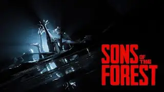 Sons Of the Forest - В лес за п... люшками - Часть 3-я
