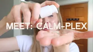 Meet... CALM-PLEX | FreeSKIN by Tessa