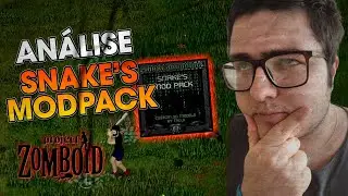 Análise do MODPACK SNAKE'S para o PROJECT ZOMBOID
