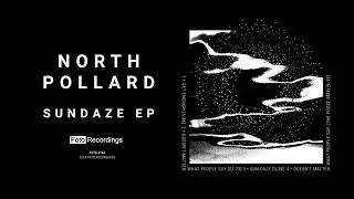 North Pollard - Doesn't Matter What People Say [Foto-016D]