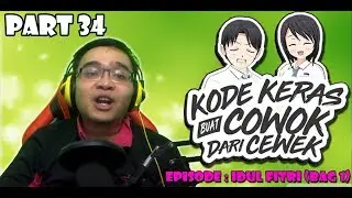 Kode Keras Buat Cowok Dari Cewek PART 34 - EPISODE : IDUL FITRI (BAG 1)