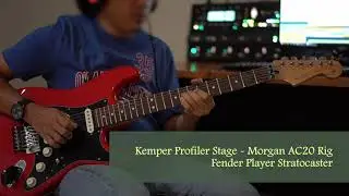 Fender Player Stratocaster - Kemper Stage - Morgan AC20 Profile