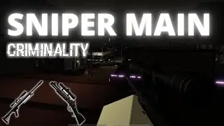 Sniper Main -Roblox Criminality