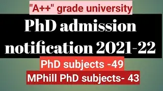 PhD admission notification 2021 -22//PhD aplication from 2021 22 //