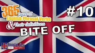 10. Bite Off: The Ultimate Guide to Pronunciation, Conjugation, and Definition