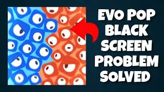 How To Solve Evo Pop App Black Screen Problem|| Rsha26 Solutions