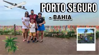 PORTO SEGURO – BAHIA COM OS VIAJANTES POR AÍ!!!!