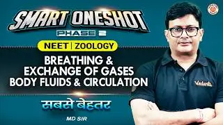 Breathing & Exchange of Gases | Body Fluids & Circulation One Shot | NEET 2026 | MD Sir | Sankalp