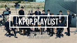 KPOP PLAYLIST SEPTEMBER 2019 (SECOND WEEK RELEASES)