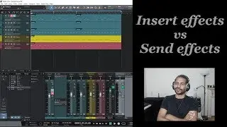 Insert effects vs Send effects (in Studio One)