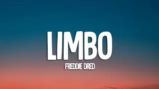 Freddie Dredd - Limbo (Lyrics)