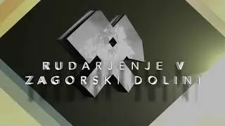 RUDARJENJE V ZAGORSKI DOLINI