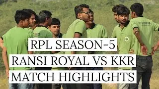 RPL RANSI ROYAL VS KKR MATCH HIGHLIGHTS RANSIGAON