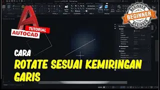 AutoCAD Cara Rotate Sesuai Kemiringan Garis