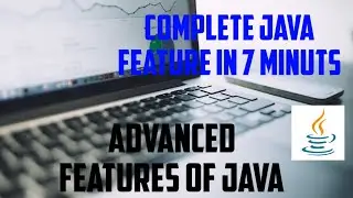 Java advaced Features || Java identifying the Feature || in hindi || 7 minuts