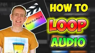 How to LOOP AUDIO in Final Cut Pro (Including Shortcuts)