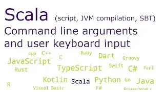 Scala - Command line arguments and user keyboard input  (script, JVM compilation, SBT)