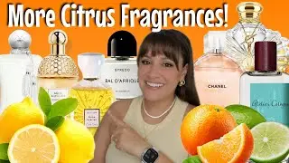 More Citrus Perfumes For Summer | Part 2