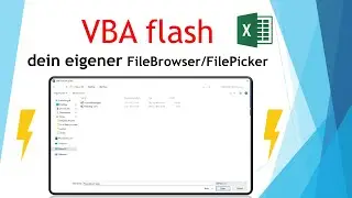 VBA Flash - erstelle dein eigenen Filedialog/File Picker