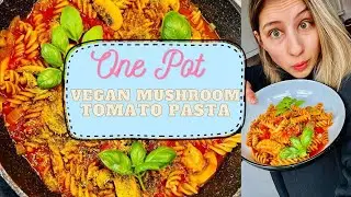 One Pot Vegan Mushroom Tomato Pasta