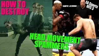 EA Sports UFC 3 - How to Counter Head Movement Spam (GUIDE)