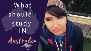 STUDY IN AUSTRALIA: How to choose a course? What is SOL, TAFE and ANZCO? + 2 useful TIPS