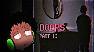 Watching This Video Will Give You Night Terrors ... | DOORS - Part 2 [ANALOG HORROR] REACTION