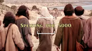 Speisung der 5000 - Jesus Christus