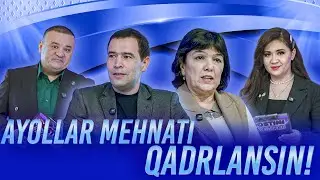 AYOLLAR MEHNATI QADRLANSIN! || ROSTINI AYTING