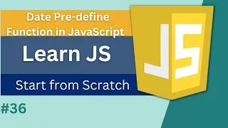 dates function in javascript | date object in javascript | date predefine functions 
