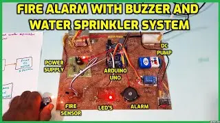 Fire🔥Alarm with Buzzer and Water Sprinkler System