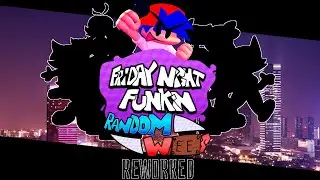 Friday Night Funkin' - RANDOM WEES REWORKED (All Weeks) - [FNF Mod]