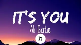 Ali Gatie - It's You (Lyrics)