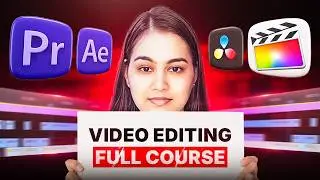 Video Editing Complete Course For Beginners in 2025 (Hindi) | Video Editing | Anchal Tiwari