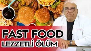 Markaların Sağlıksız Sırları! FAST FOOD Nedir? / 5 Dakikada Sağlık