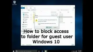 How to block access to folder for guest user Windows 10