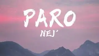 NEJ' - PARO